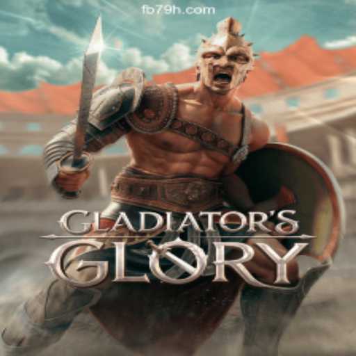 Discover the Thrilling Excitement of GladiatorsGlory on 79H.COM Platform-Oficial Slots Brasil #1