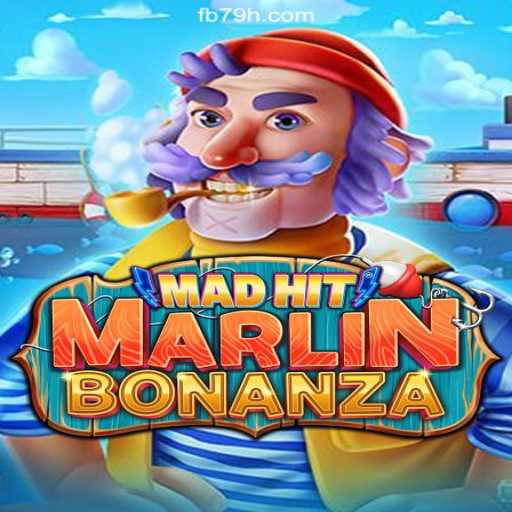Dive into the Exciting World of MadHitMarlinBonanza on 79H.COM