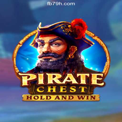 Dive into Adventure with PirateChest on 79H.COM Platform-Oficial Slots Brasil #1