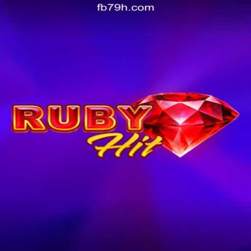 Exploring RubyHit: A Premier Slot Experience on 79H.COM