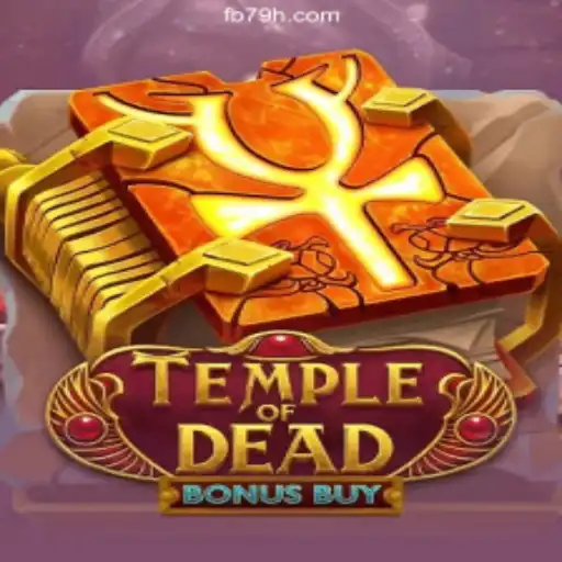 Temple of Dead Bonus Buy: Explore the Thrilling Slots Adventure on 79H.COM Platform-Oficial Slots Brasil #1